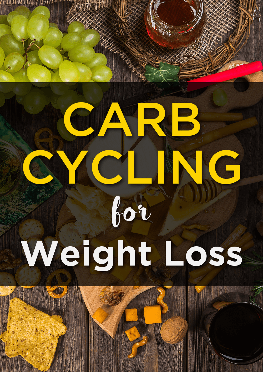 Carb Cycling For Weight Loss